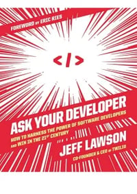 kindle-online-pdf-ask-your-developer-how-to-harness-the-power-of-software-developers-and-win-in-the-21st-century-1-638